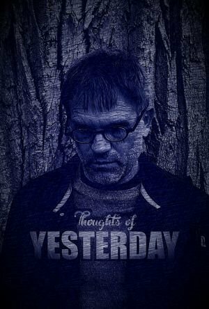 Thoughts of Yesterday (2014)